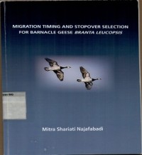 Migration timing and stopover selection for barnacle geese branta leucopsis