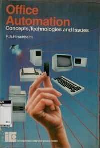 Office automation: concepts, technologies and issues