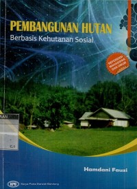Image of Pembangunan hutan berbasis kehutanan sosial