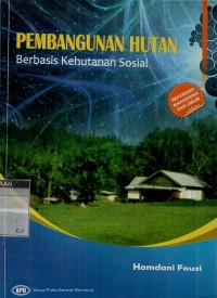 Pembangunan hutan berbasis kehutanan sosial