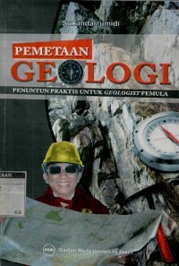 Image of Pemetaan geologi: penuntun praktis untuk geologist pemula