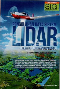 Pengolahan data sistem LIDAR (Light Detection and Ranging) di bidang teknik geodesi & geomatika