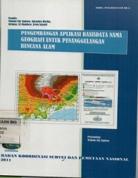 Pengembangan aplikasi basisdata nama geografi untuk penanggulangan bencana alam