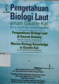 Pengetahuan Biologi Laut amam gwatle kal :On o ilustrasi ensiklopedia = Pengetahuan biologi laut didaerah Batulay sebuah ilustrasi ensiklopedi