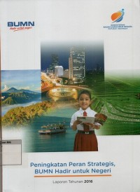 Image of Peningkatan peran Strategis, BUMN hadir untuk negeri