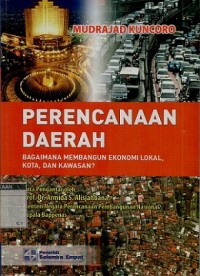 Perencanaan daerah: bagaimana membangun ekonomi lokal, kota dan kawasan