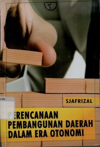 Perencanaan pembangunan pengembangan daerah dalam era otonomi