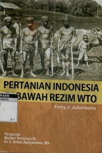 Pertanian Indonesia di bawah rezim WTO