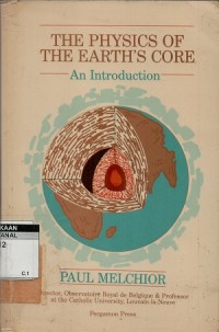 Physics of the earth's core : an introduction