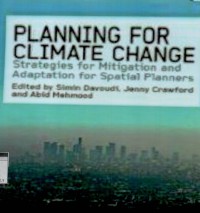 Planning for climate change: strategies for mitigation and adaptation for spatial planners