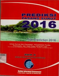 Prediksi pasang surut =Tide prediction 2016: zona A meliputi  Pulau Sumatera dan sekitarnya