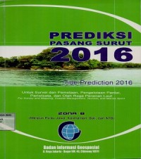 Prediksi pasang surut=Tide prediction 2016: Zona B meliputi Pulau Jawa, Kalimantan, Bali dan NTB