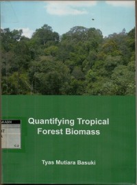 Quantifying tropical forest biomass