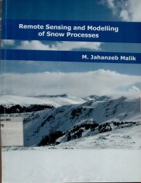 Image of Remote sensing and modelling of snow processes
