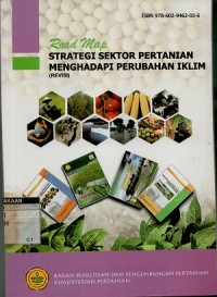 Road map strategi sektor pertanian menghadapi perubahan iklim