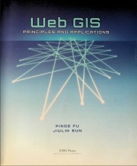 Web GIS: principles and applications