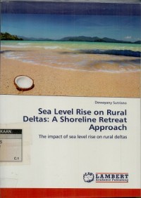 Sea level rise on rural deltas: A shoreline retreat approach: the impact of sea level rise on rural deltas