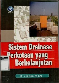 Sistem drainase perkotaan yang berkelanjutan