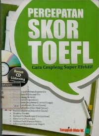 Percepatan skor toefl cara cespleng super efektif