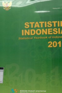 Statistik Indonesia=Statistical yearbook of Indonesia 2011