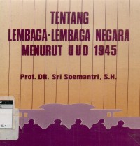 Tentang lembaga-lembaga negara menurut UUd 1945