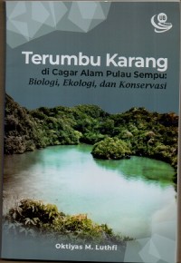 Terumbu karang di cagar alam Pulau Sempu biologi, ekologi, dan konservasi