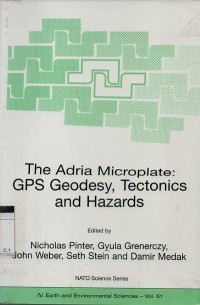 Image of The Adria Microplate: GPS geodesy, tectonics and hazards