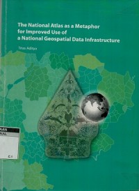 The National atlas as a metaphor for improved use of a national geospatial data infrastructure