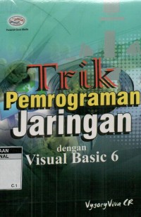 Trik pemrograman jaringan dengan visual basic 6