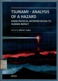 Tsunami analysis of a hazard: from physical interpretation to human impact