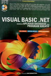 Visual basic.NET membuat aplikasi database dan program kreatif, SQL Server, Crystal report, power designer