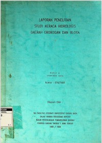 Laporan penelitian studi neraca hidrologis daerah Grobogan dan Blora