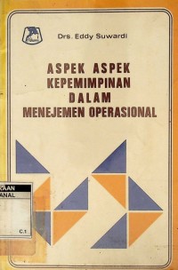 Aspek-aspek kepemimpinan dalam manajemen operasional