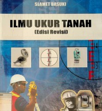 Ilmu ukur tanah edisi revisi