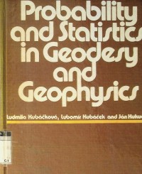 Probability and statistics in geodesy and geophysics