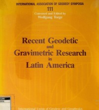 Recent geodetic and gravimetric research i Latin America