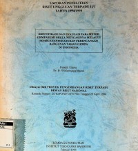 Identifikasi dan evaluasi parameter gempa bumi serta mitigasinya melalui pembuatan peraturan perencaanaan bangunan tahan gempa di Indonesia