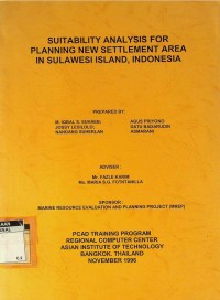 Suitability analysis for planning new settlement area in Sulawesi Island, Indonesia