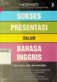 Sukses presentasi dalam bahasa Inggris, lebih lancar, pede dan terstruktur