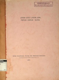 Laporan survey liputan lahan Propinsi Sumatera Selatan