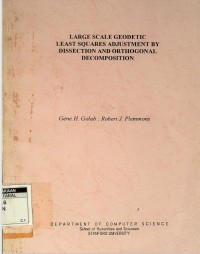 Large scale geodetic least squares adjustment by dissection and orthogonal decomposition