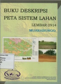 Buku deskripsi peta sistem lahan lembar 0914 Muarabungo