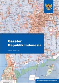 Image of Gazeter Republik Indonesia edisi 1 Tahun 2021