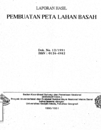 Image of Laporan hasil pembuatan peta lahan basah (Dok.No.12/1991)