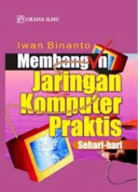 Image of Membangun Jaringan Komputer Praktis Sehari-Hari