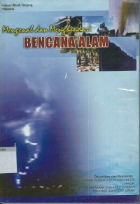 Image of Mengenal dan menghindari bencana alam