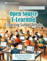 Image of Open Source E-learning : E- learning Sumber Terbuka