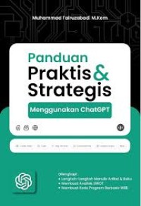 Image of Panduan Praktis & Strategis Mengunakan ChatGPT