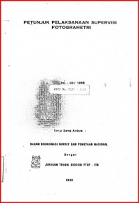 Image of Petunjuk Pelaksanaan Supervisi Fotogrametri (Dok.No. 05/1988)