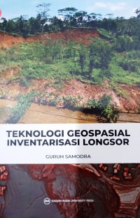 Image of Teknologi geospasial inventarisasi longsor